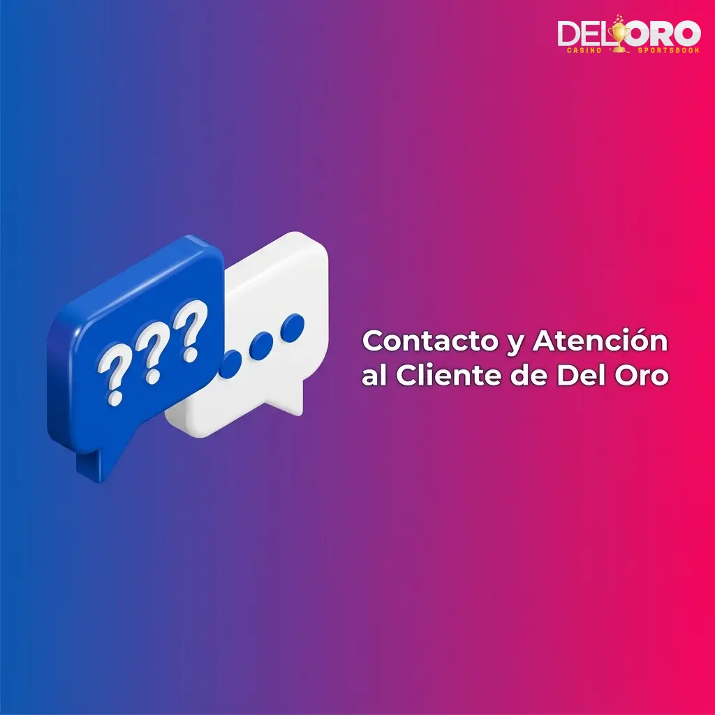 Atención al cliente de Del Oro disponible 24/7 por chat en vivo, correo y sección de ayuda en español